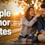 100+Couple Humor Quotes for Every Relationship Vibe couple-humor-quotes