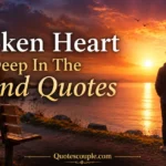 broken-heart-deep-in-the-end-quotes