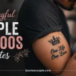80+ Short Meaningful Couple Tattoos Quotes meaningful-couple-tattoos-quotes