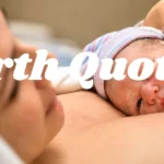 Birth Quotes