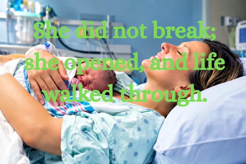 Birth Quotes About a Mother's Strength