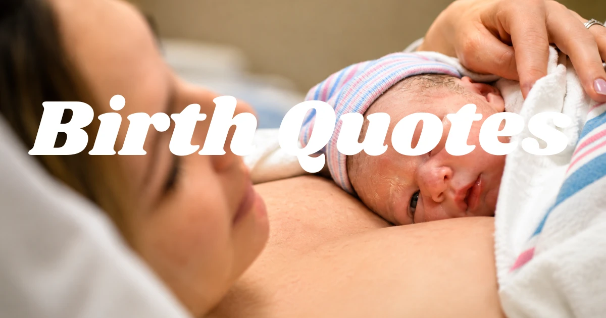 Birth Quotes
