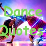 Dance Quotes