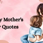 Happy Mother's Day Quotes