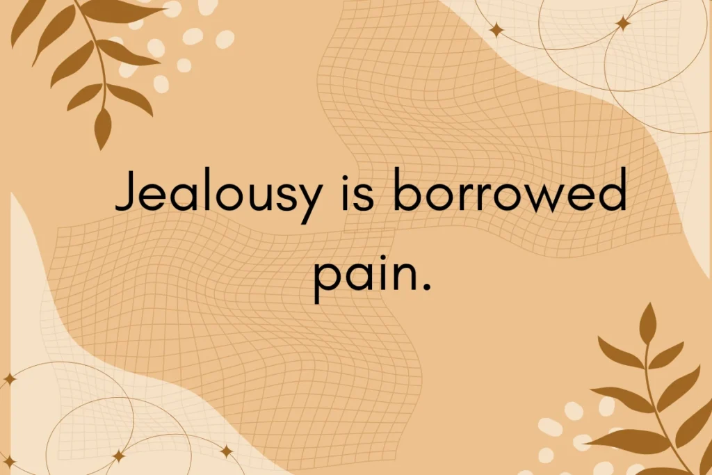  Jealousy Quotes for Instant Reflection