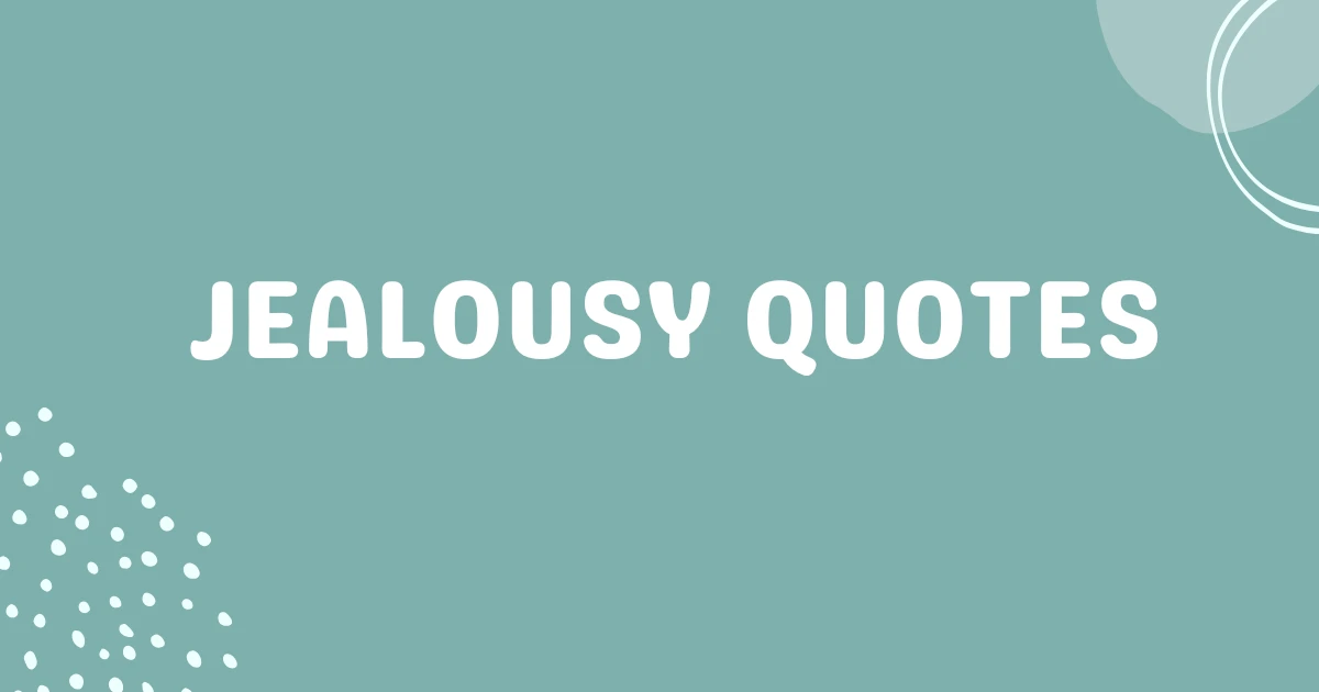 Jealousy Quotes