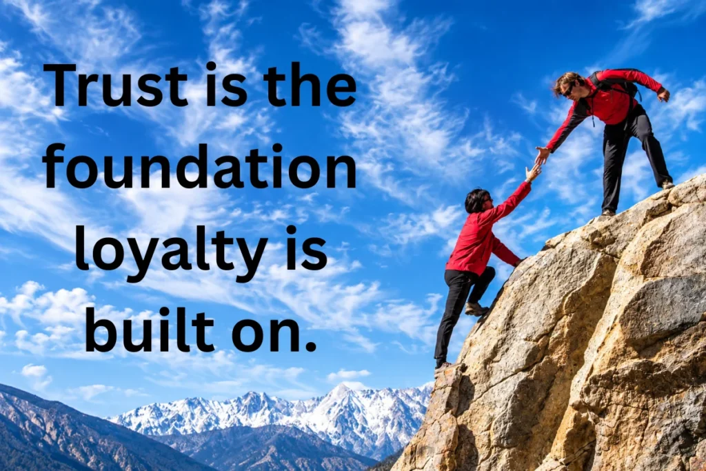 Loyalty Quotes About Trust