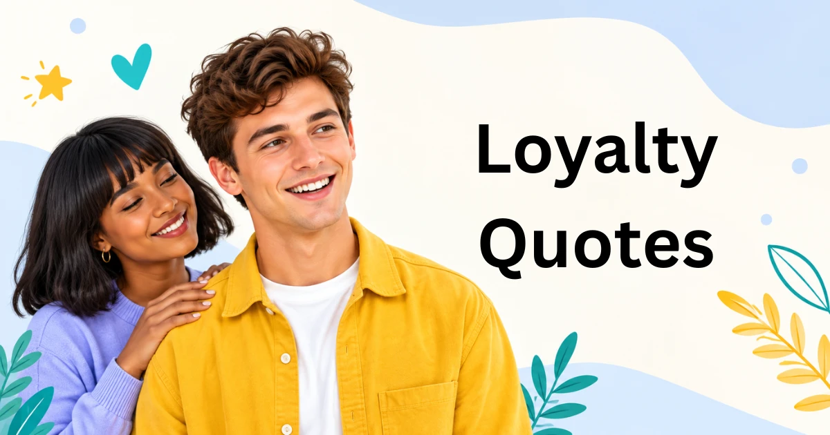Loyalty Quotes