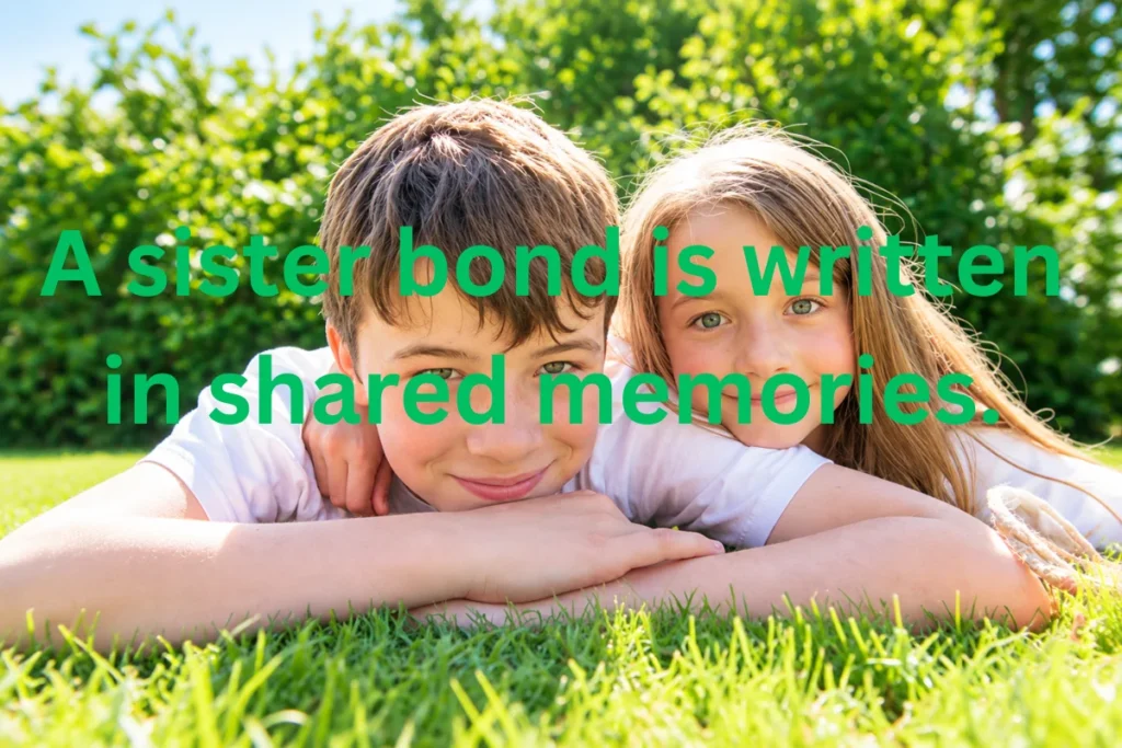 Sister Bond Quotes
