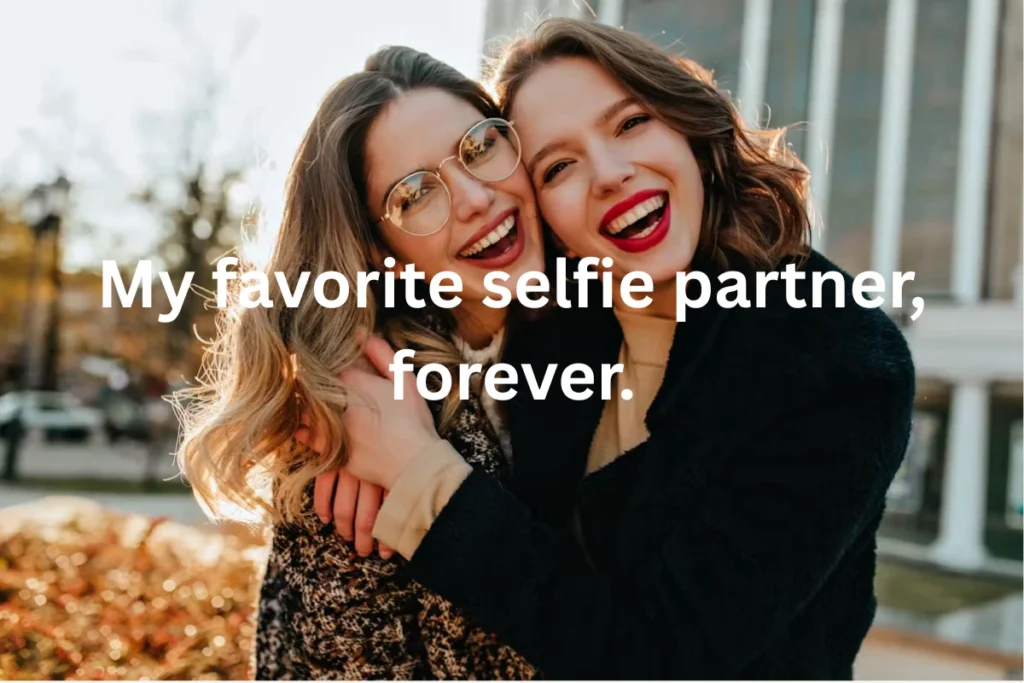 Sister Quotes for Instagram Captions